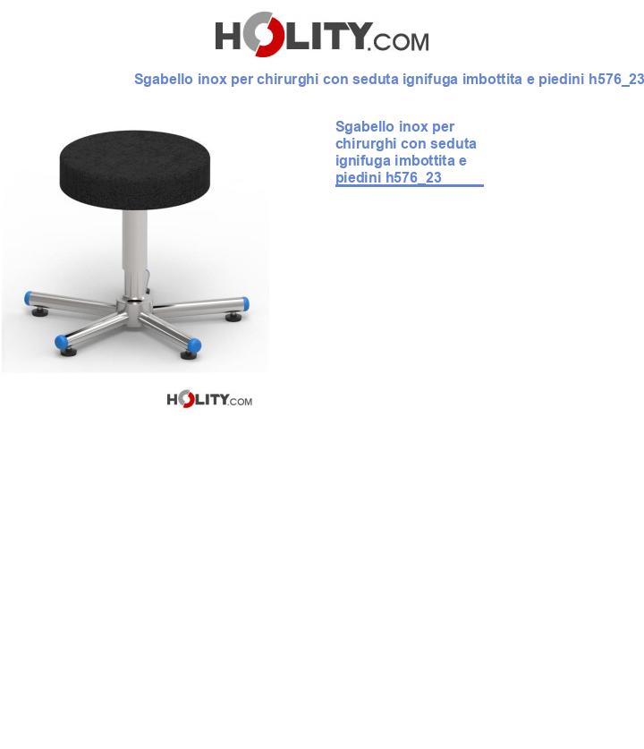 Sgabello inox per chirurghi con seduta ignifuga imbottita e piedini h576_23