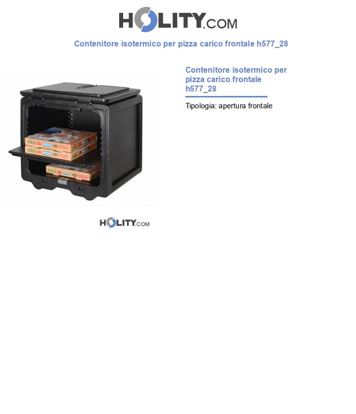 Contenitore isotermico per pizza carico frontale h577_28