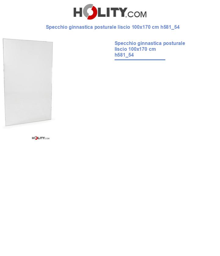 Specchio ginnastica posturale liscio 170x100 cm h581_54