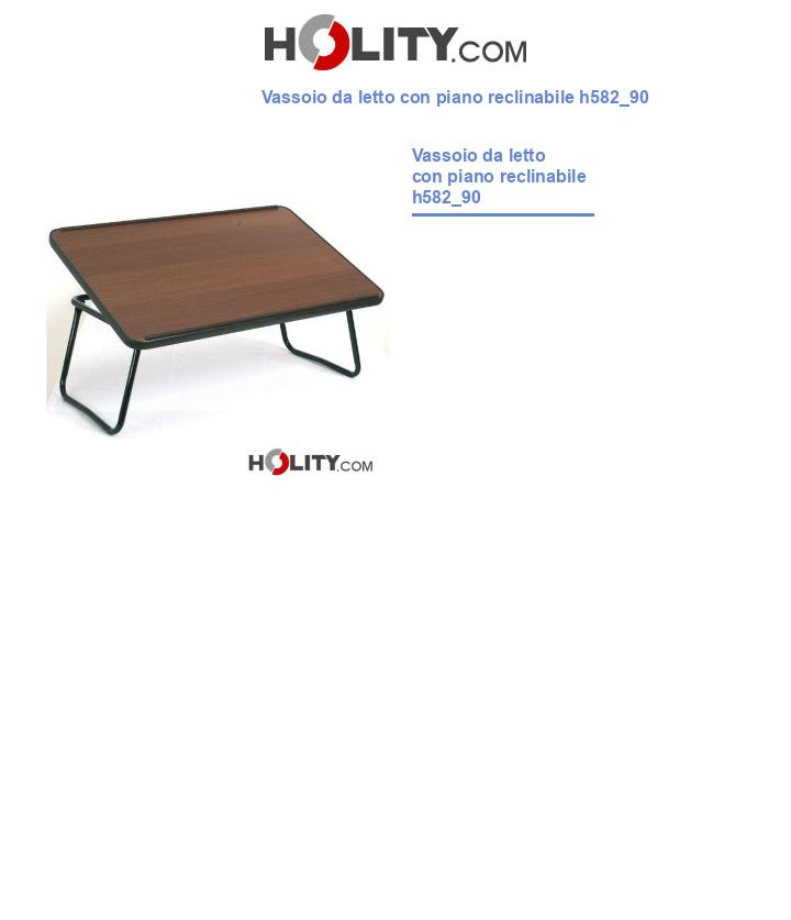 Vassoio da letto con piano reclinabile h582_90