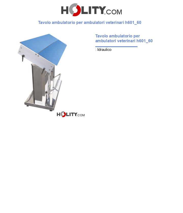 Tavolo ambulatorio per ambulatori veterinari h601_60