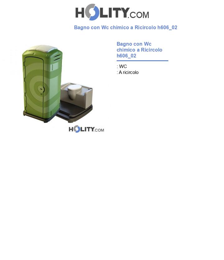 Bagno con Wc chimico a Ricircolo h606_02