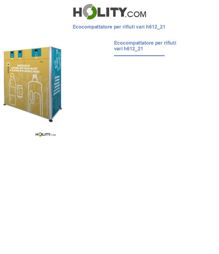 Ecocompattatore per rifiuti vari h612_21
