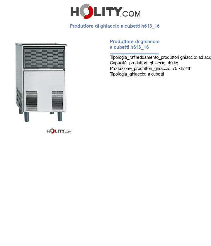 Produttore di ghiaccio a cubetti h613_16