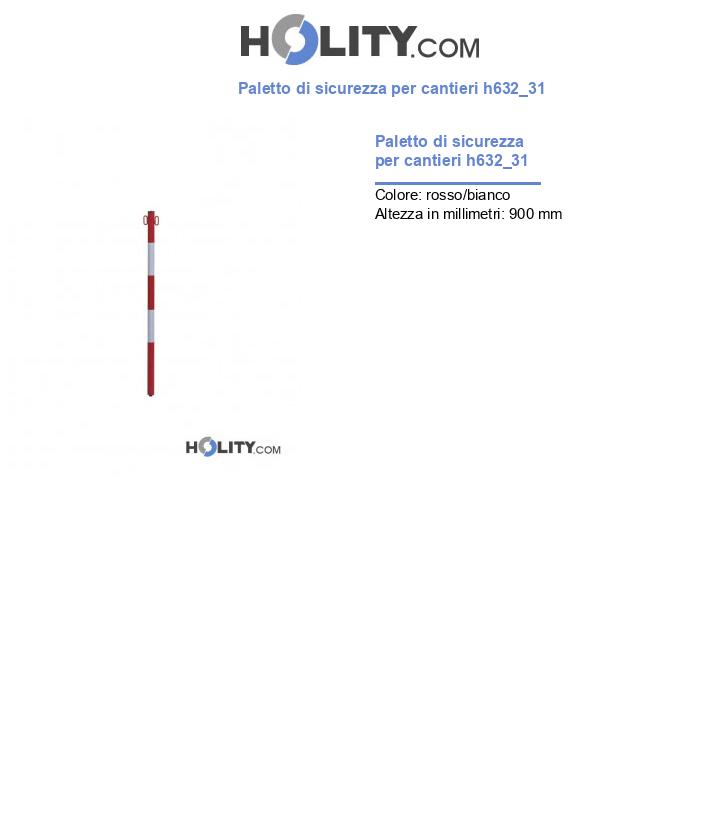Paletto di sicurezza per cantieri h632_31