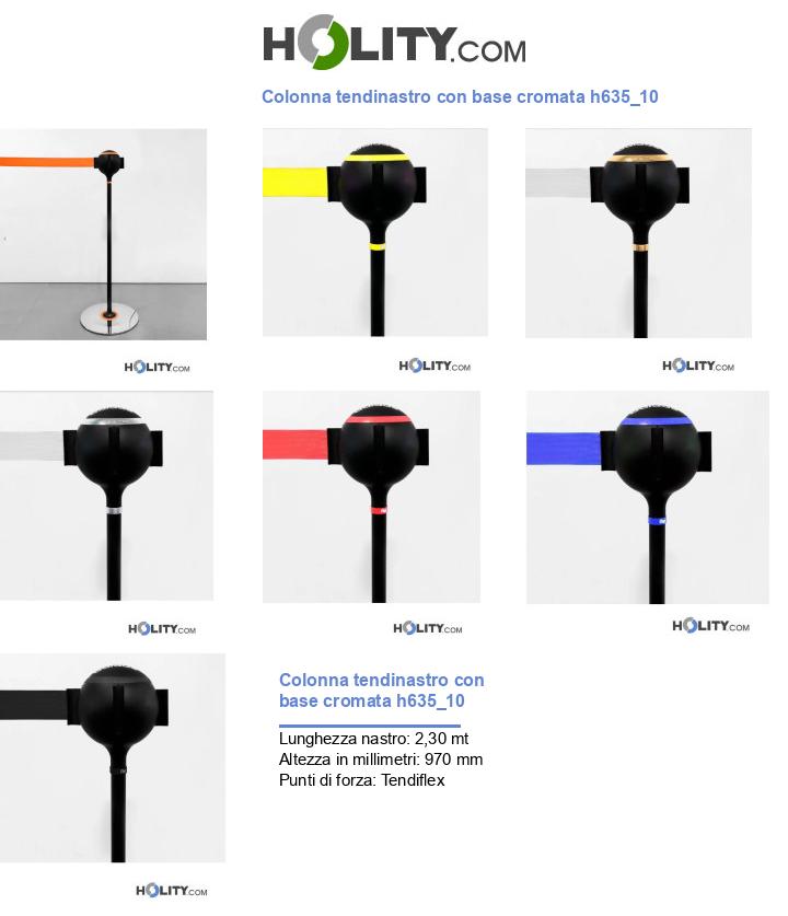 Colonna tendinastro con base cromata h635_10