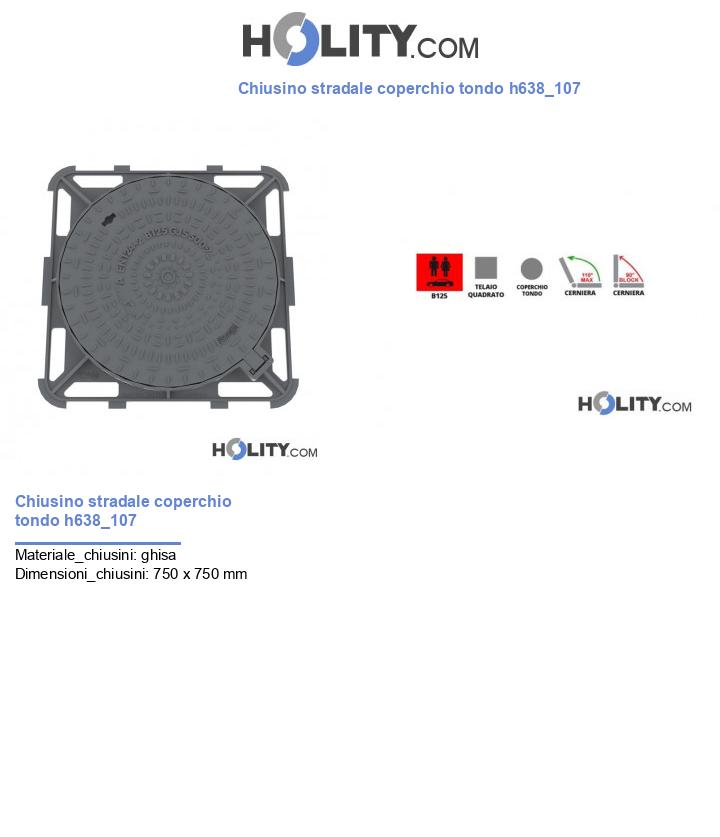 Chiusino stradale coperchio tondo h638_107