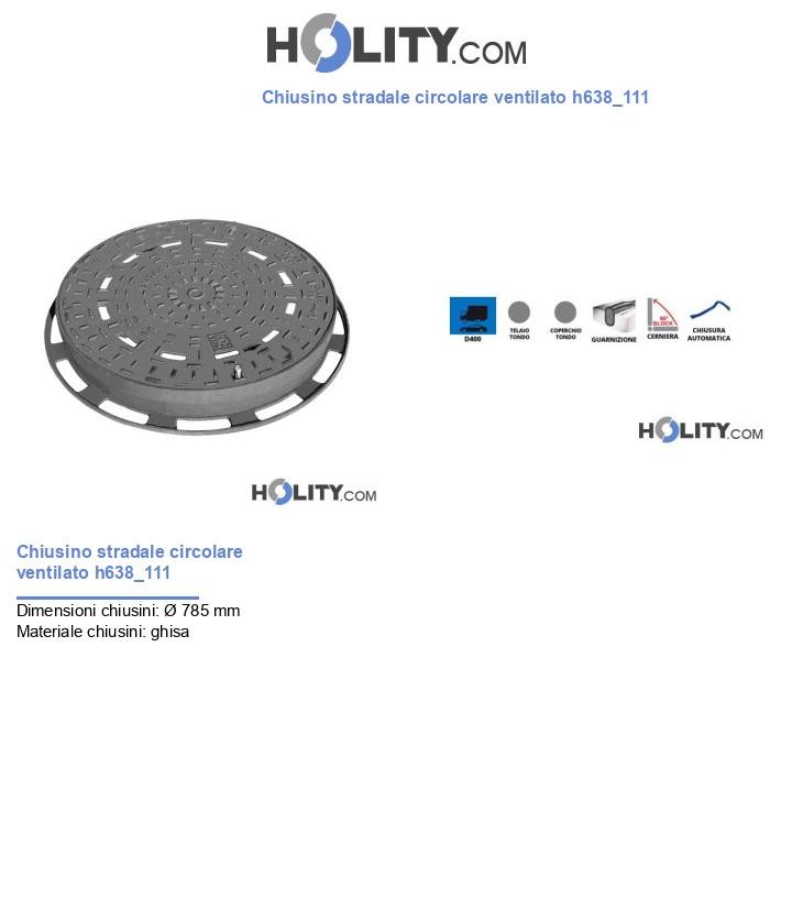 Chiusino stradale circolare ventilato h638_111