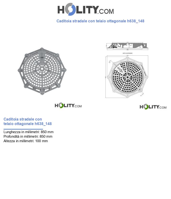 Caditoia stradale con telaio ottagonale h638_148
