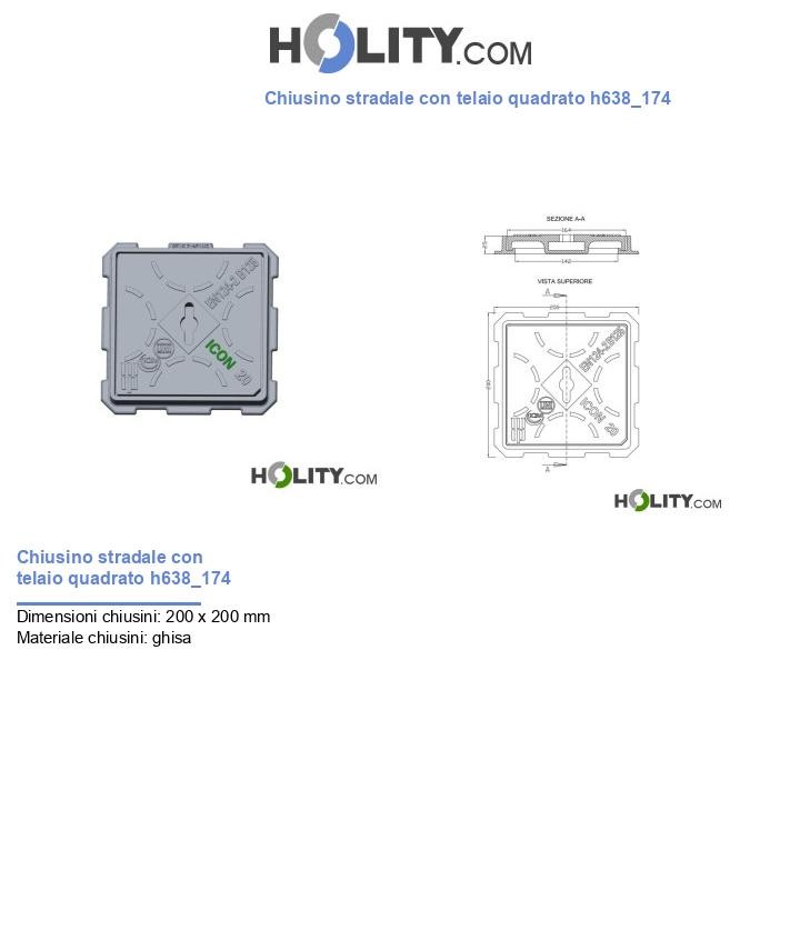 Chiusino stradale con telaio quadrato h638_174