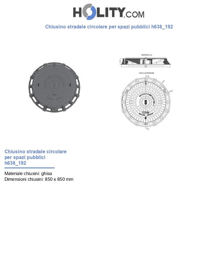 Chiusino stradale circolare per spazi pubblici h638_192