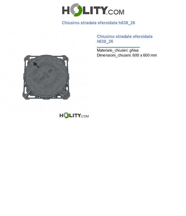 Chiusino stradale sferoidale h638_26