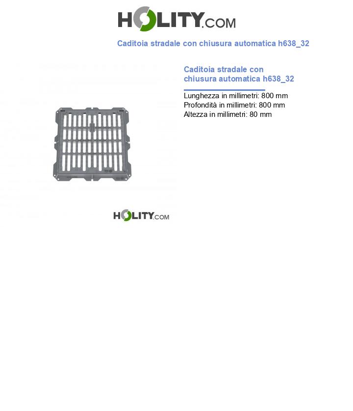 Caditoia stradale con chiusura automatica h638_32