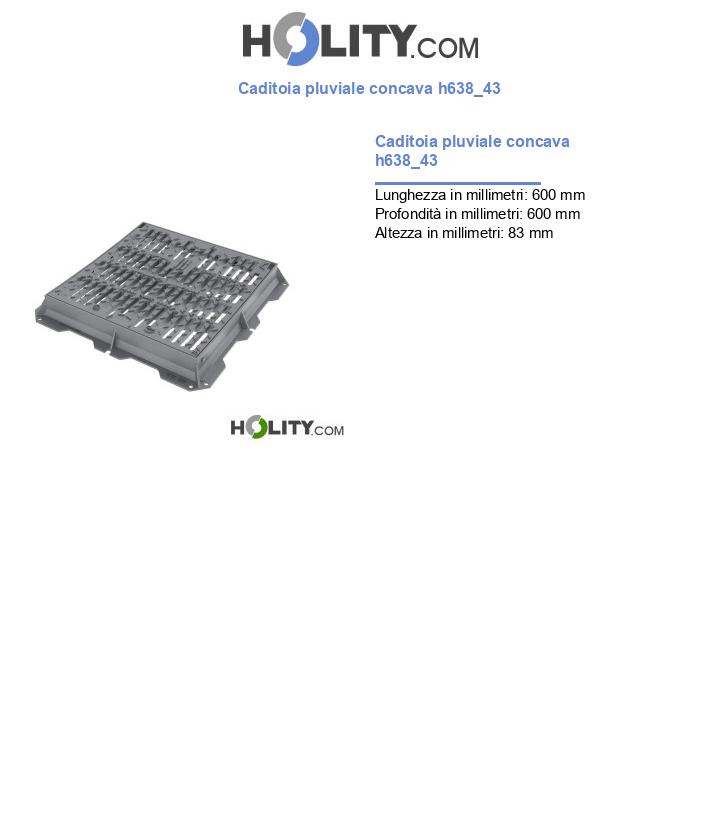 Caditoia pluviale concava h638_43