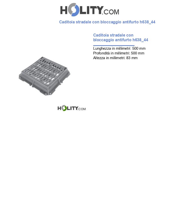 Caditoia stradale con bloccaggio antifurto h638_44