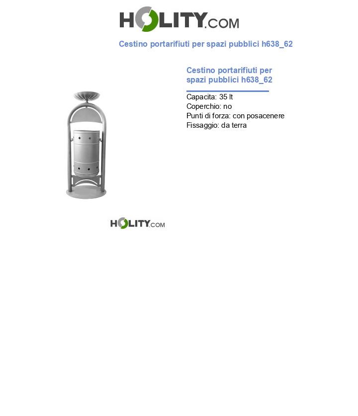 Cestino portarifiuti per spazi pubblici h638_62