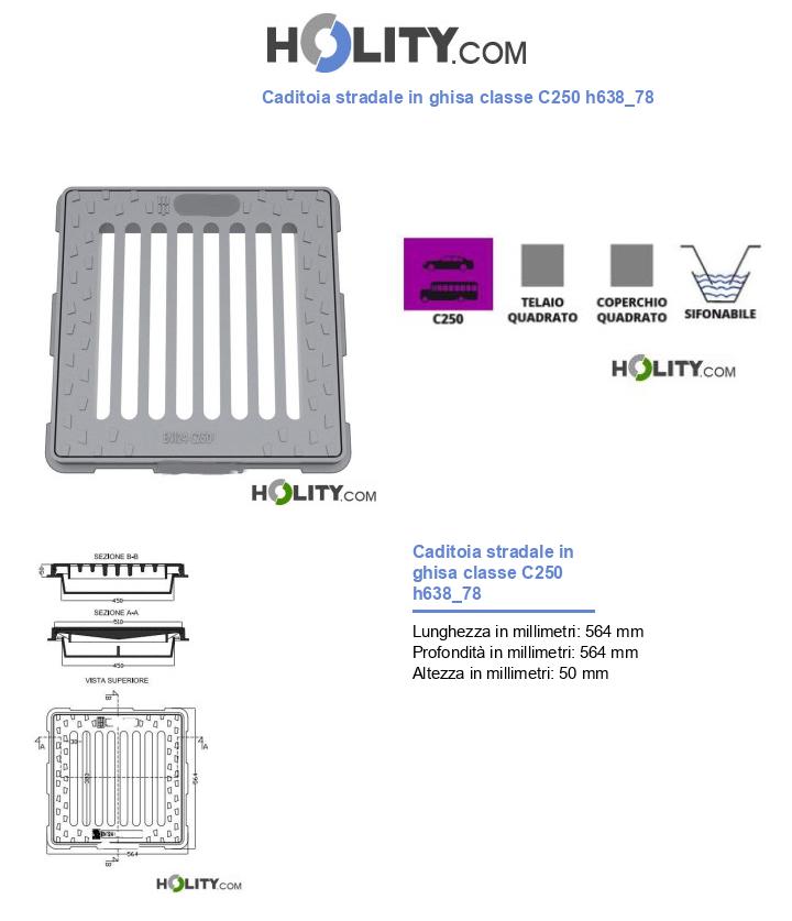 Caditoia stradale in ghisa classe C250 h638_78