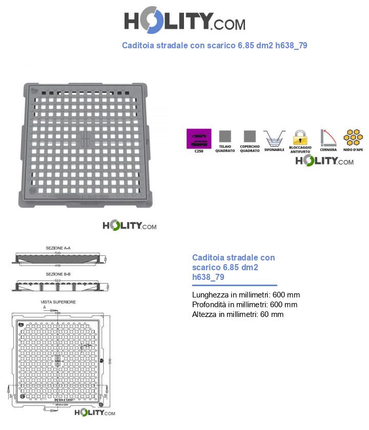Caditoia stradale con scarico 6.85 dm2 h638_79
