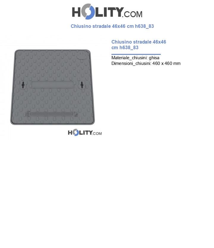 Chiusino stradale 46x46 cm h638_83