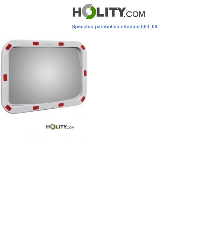 Specchio parabolico stradale h63_09