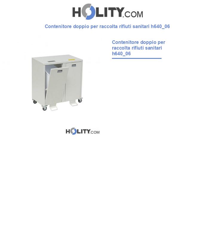 Contenitore doppio per raccolta rifiuti sanitari h640_06