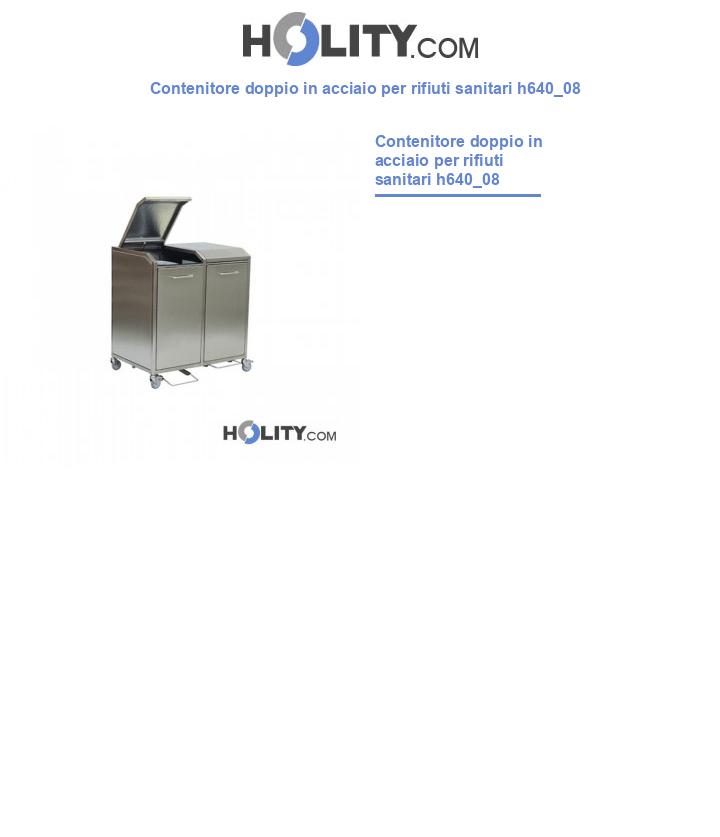 Contenitore doppio in acciaio per rifiuti sanitari h640_08
