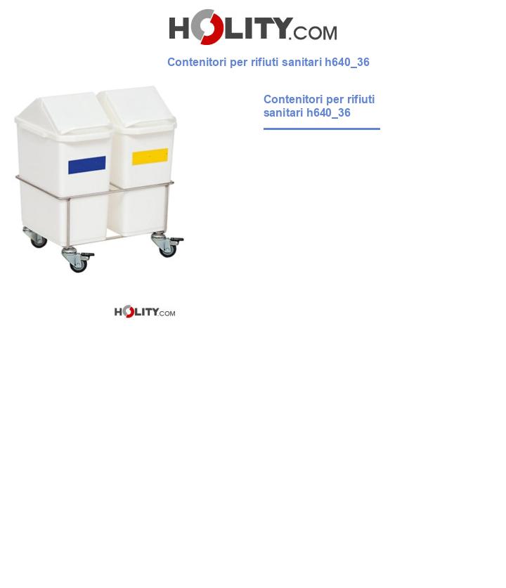 Contenitori per rifiuti sanitari h640_36