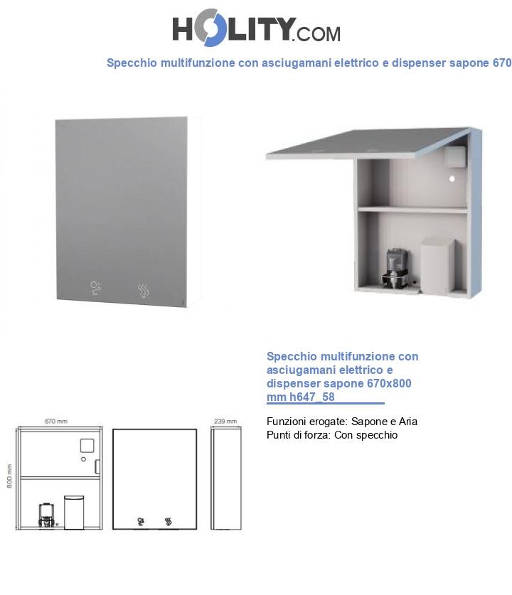 Specchio multifunzione con asciugamani elettrico e dispenser sapone 670x800 mm h647_58