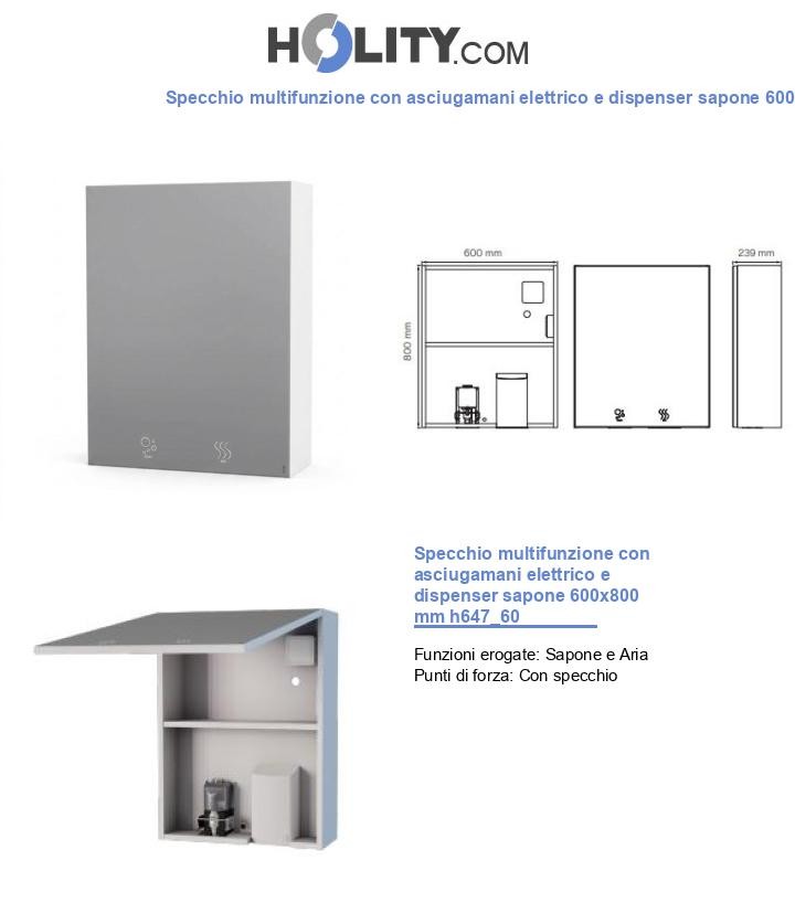 Specchio multifunzione con asciugamani elettrico e dispenser sapone 600x800 mm h647_60