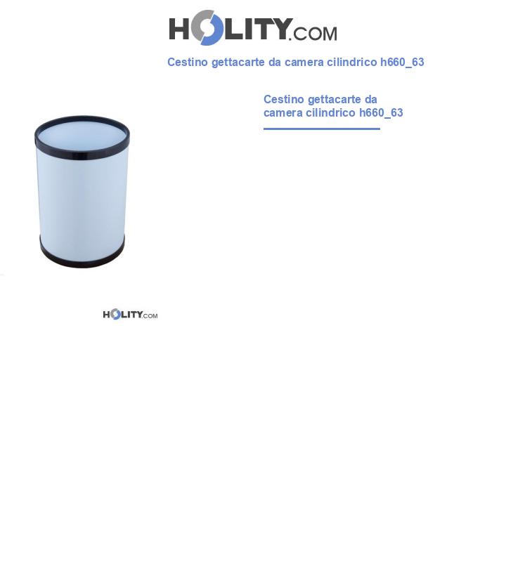 Cestino gettacarte da camera cilindrico h660_63