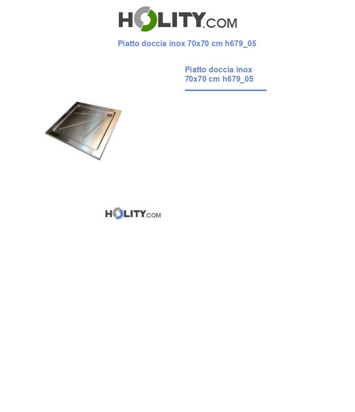 Piatto doccia inox 70x70 cm h679_05
