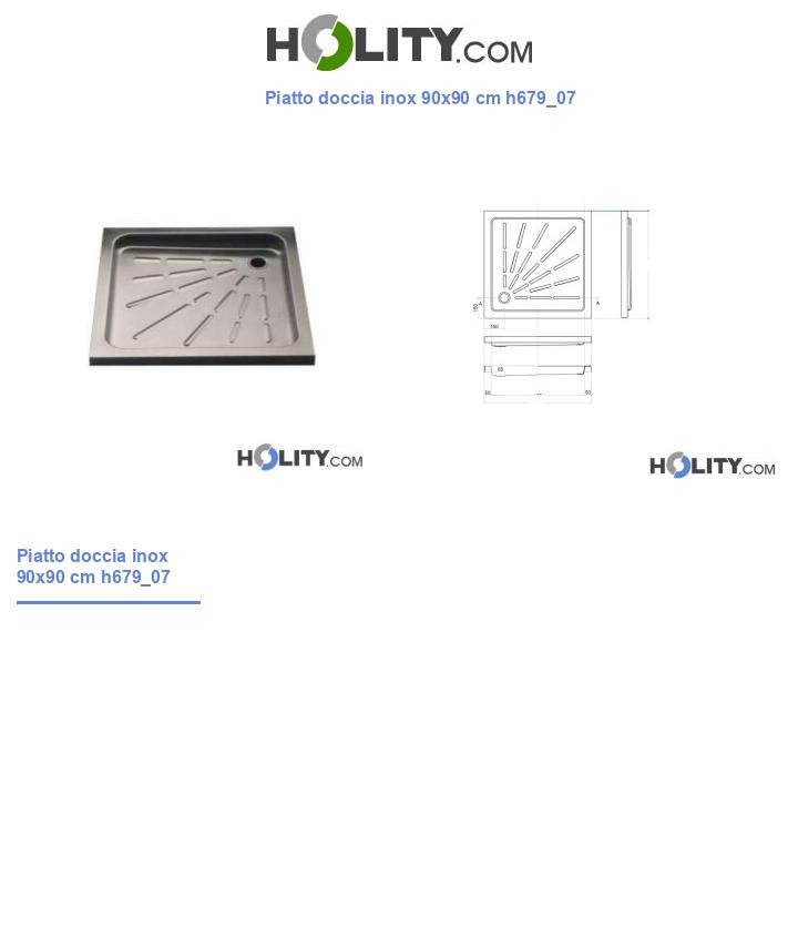Piatto doccia inox 90x90 cm h679_07