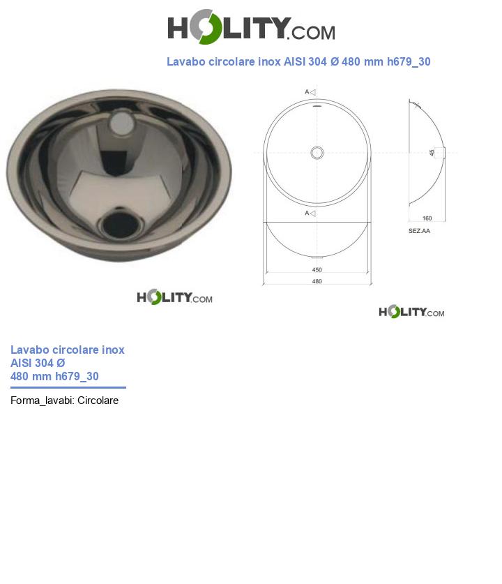 Lavabo circolare inox AISI 304 Ø 480 mm h679_30