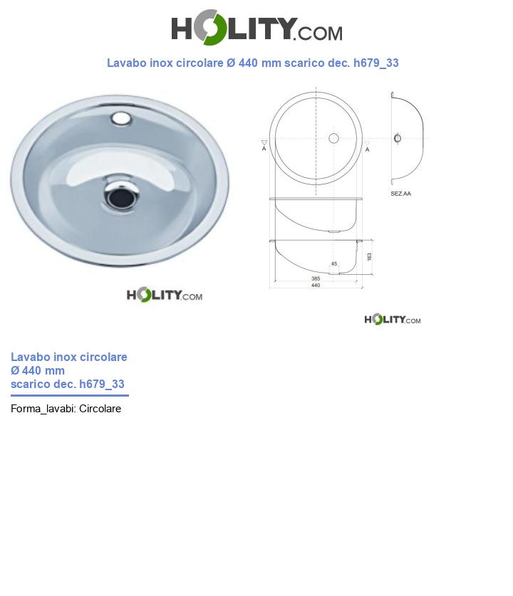 Lavabo inox circolare Ø 440 mm scarico dec. h679_33