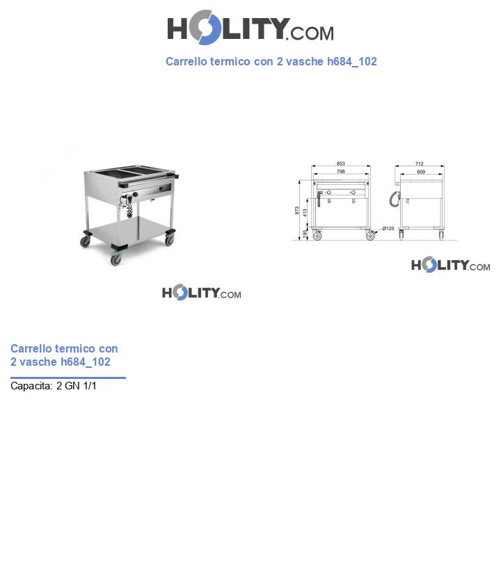 Carrello termico con 2 vasche h684_102