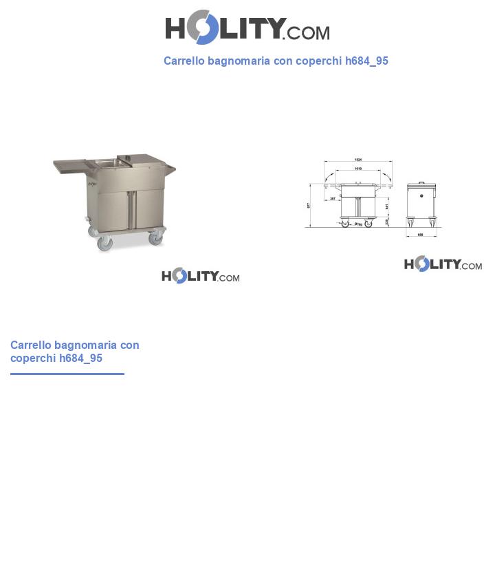 Carrello bagnomaria con coperchi h684_95