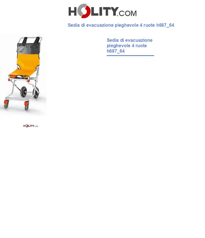 Sedia di evacuazione pieghevole 4 ruote h687_64