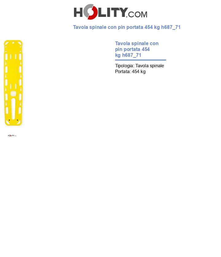 Tavola spinale con pin portata 454 kg h687_71