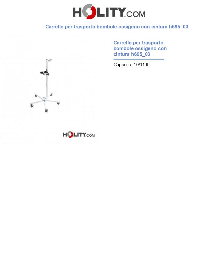 Carrello per trasporto bombole ossigeno con cintura h695_03