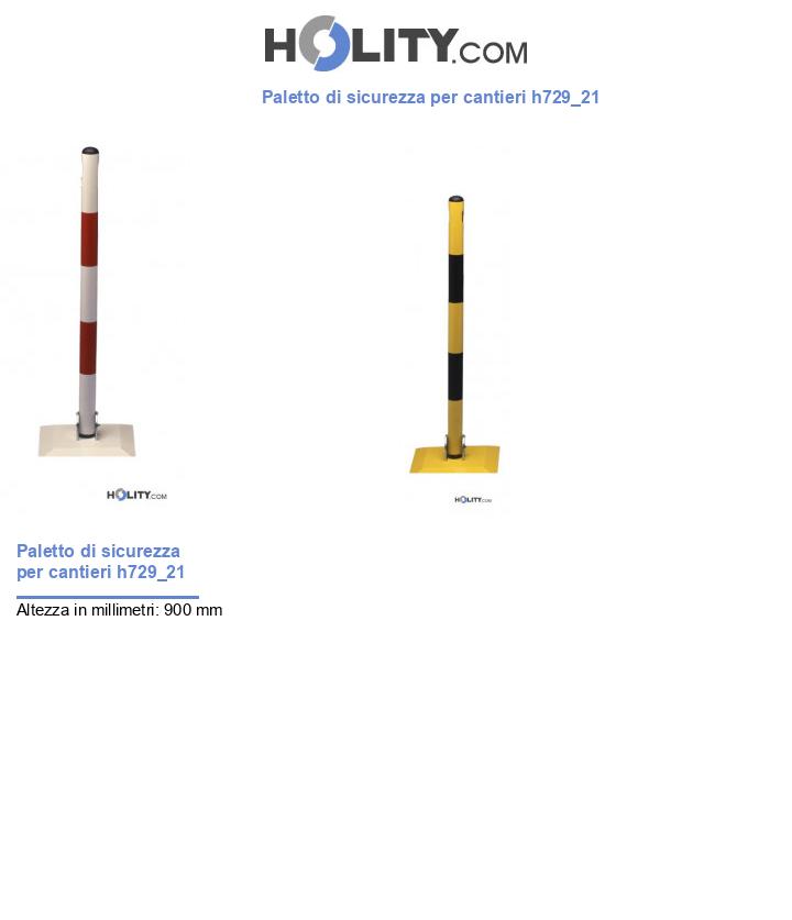 Paletto di sicurezza per cantieri h729_21
