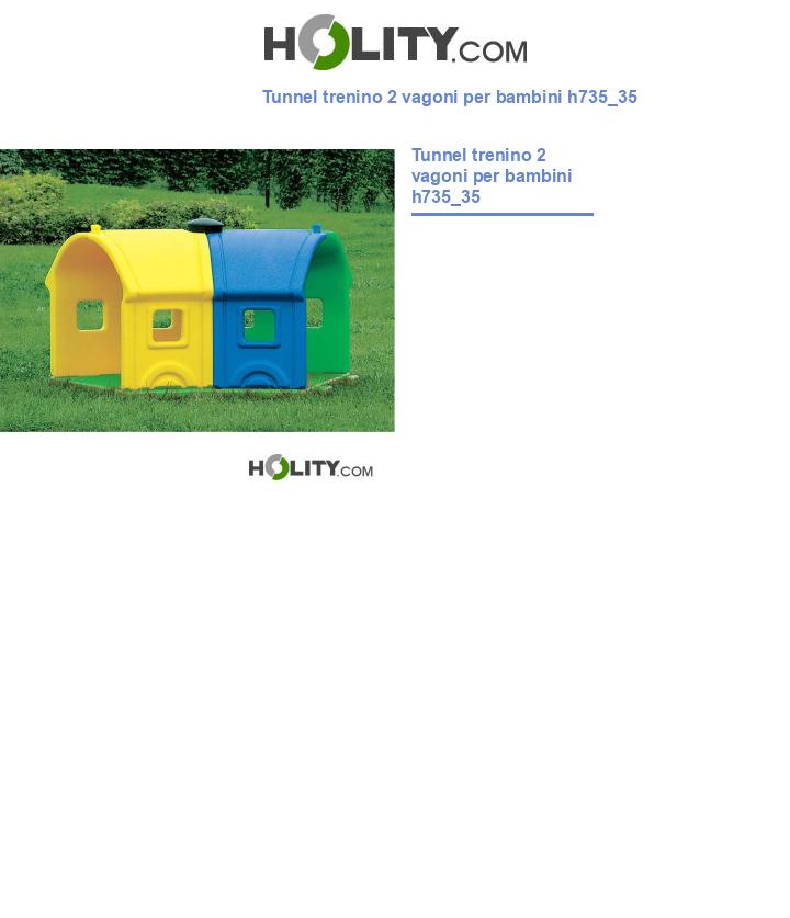 Tunnel trenino 2 vagoni per bambini h735_35