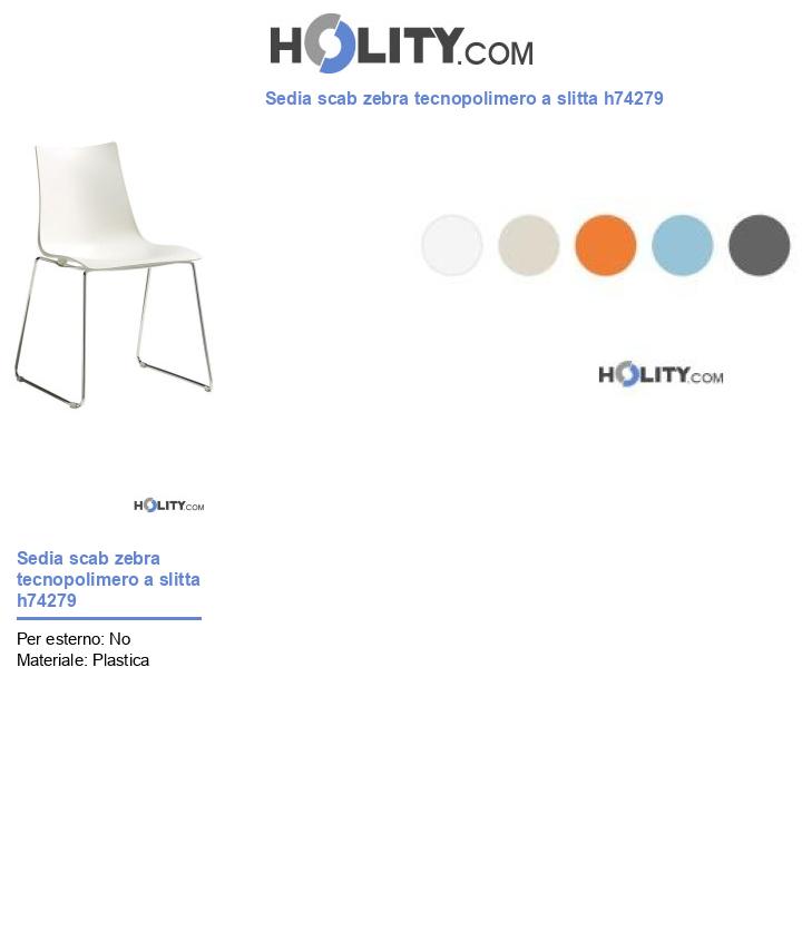 Sedia scab zebra tecnopolimero a slitta h74279