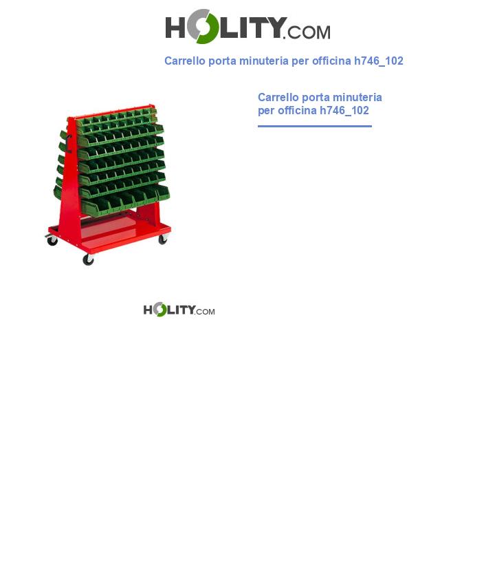 Carrello porta minuteria per officina h746_102