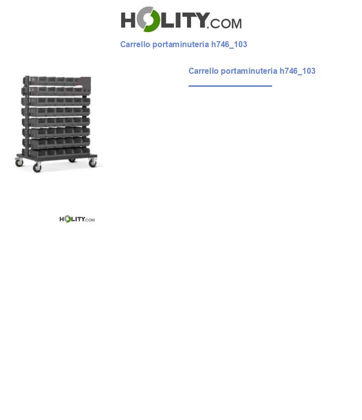 Carrello portaminuteria h746_103