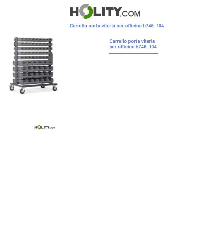 Carrello porta viteria per officine h746_104