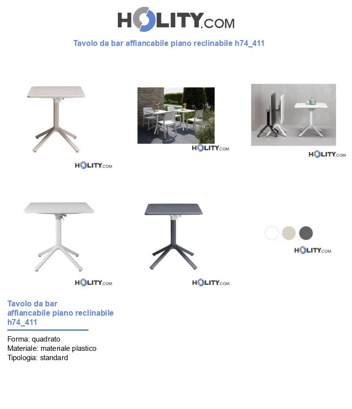 Tavolo da bar affiancabile piano reclinabile h74_411