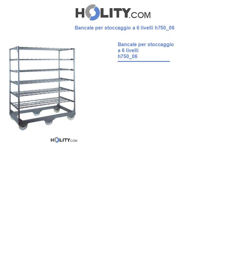 Bancale per stoccaggio a 6 livelli h750_06