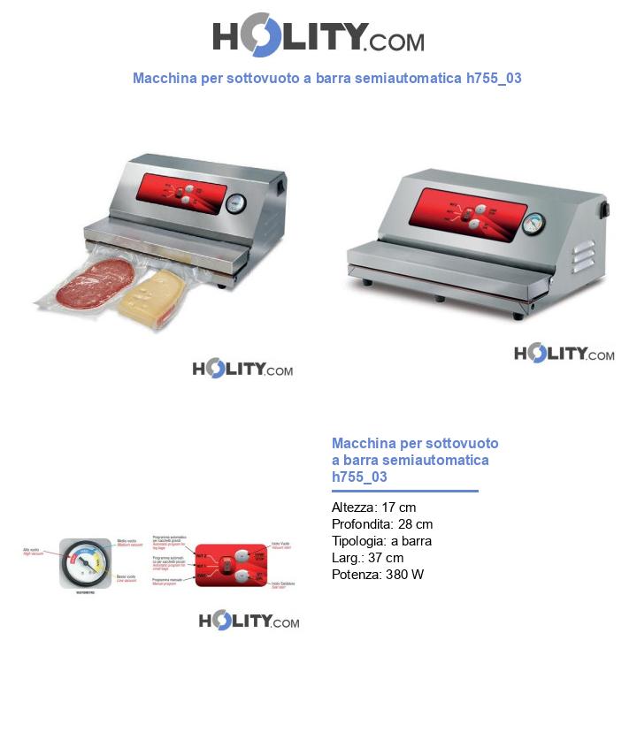 Macchina per sottovuoto a barra semiautomatica h755_03