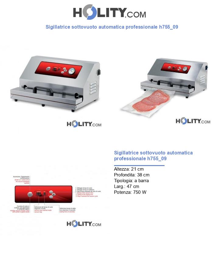 Sigillatrice sottovuoto automatica professionale h755_09