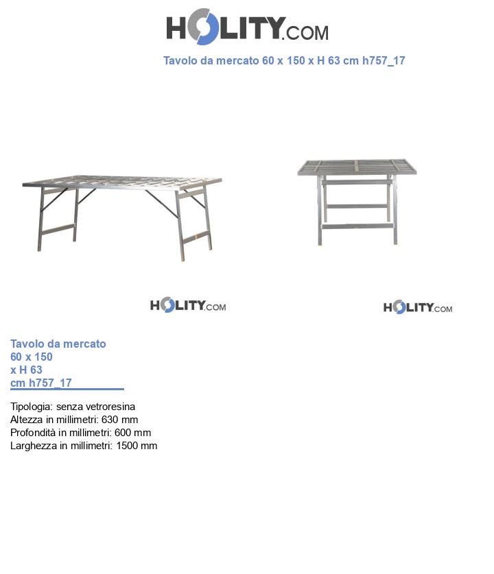 Tavolo da mercato 60 x 150 x H 63 cm h757_17